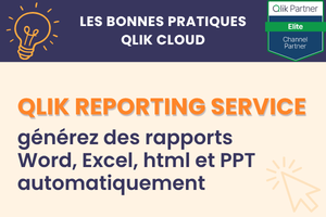 Bonne pratique Qlik Sense -Reporting service